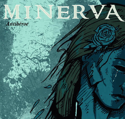 Minerva (CHL) : Antihéroe